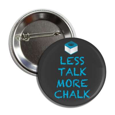 less talk more chalk pool chalk saying game competition pool billiards cue ball skill angles
