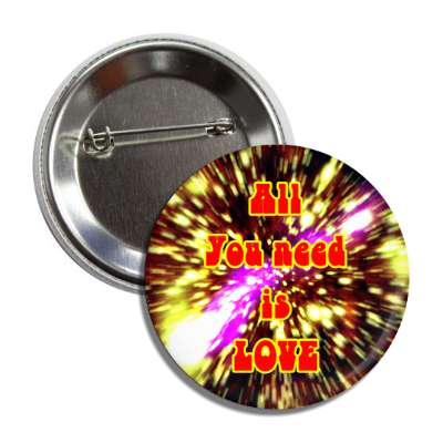 all you need is love burst hippy button