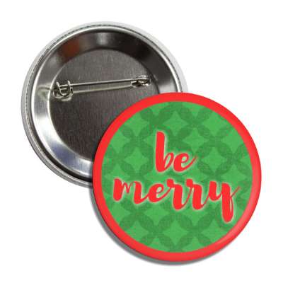 be merry red border green pattern button