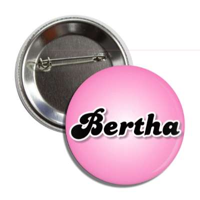 bertha female name pink button