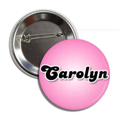 carolyn female name pink button