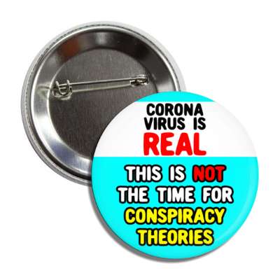 coronavirus is real this is not the time for conspiracy theories aqua butto