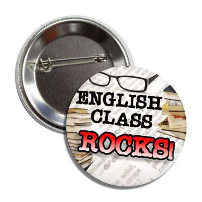english class rocks glasses books button