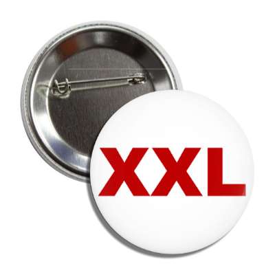 extra extra large xxl clothing size button