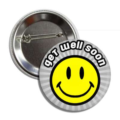 get well soon grey rays smiley button
