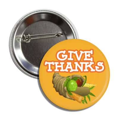give thanks cornucopia orange button