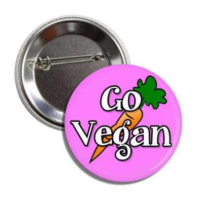 go vegan carrot light magenta button