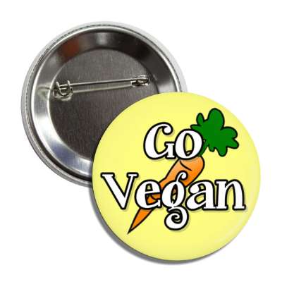 go vegan carrot yellow button