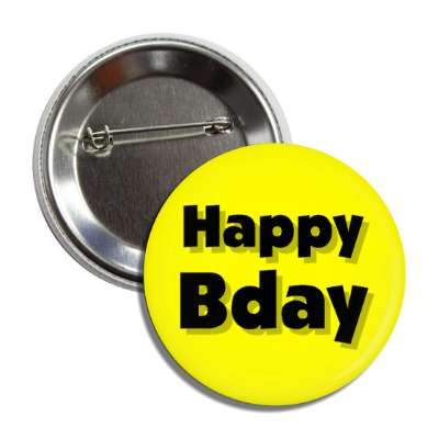 happy bday birthday yellow button