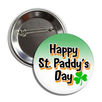 happy st paddys day shamrock button