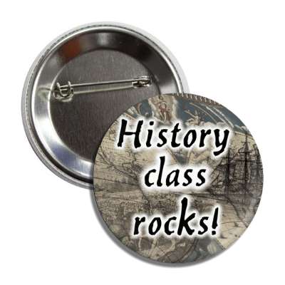 history class rocks button