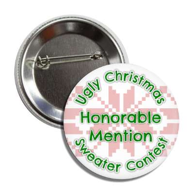 honorable mention ugliest christmas sweater contest button