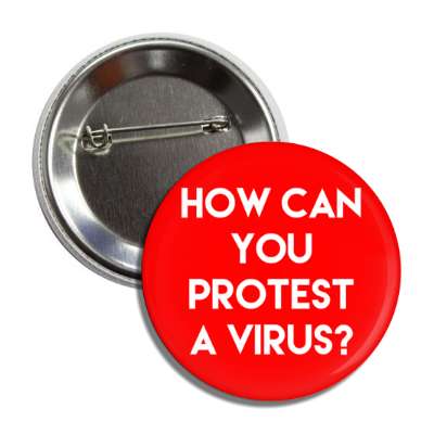 how can you protest a virus red button