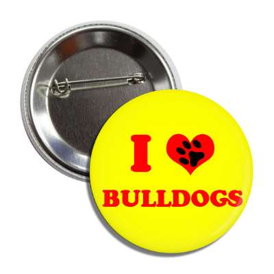 i heart bulldogs red heart paw print button