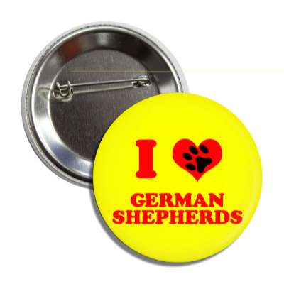 i love german shepherds red heart paw print button