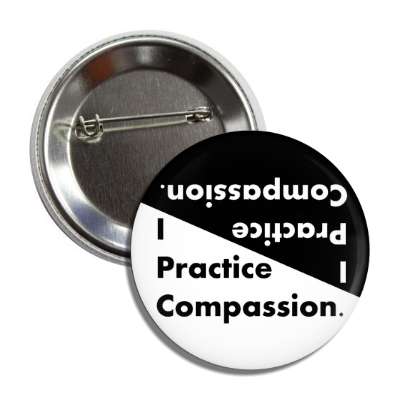 i practice compassion button