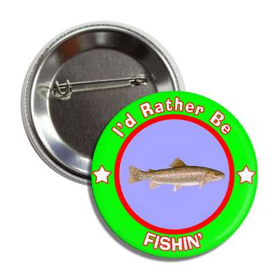 id rather be fishing green border button