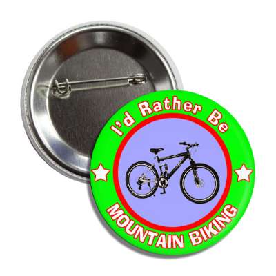 id rather be mountain biking green border button