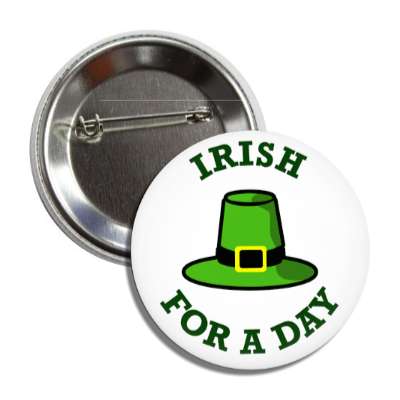 irish for a day leprechaun hat button