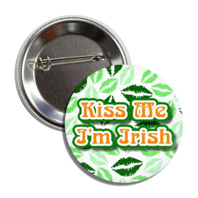 kiss me im irish white lipstick button