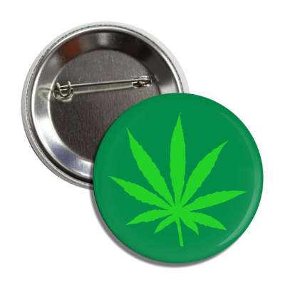 marijuana legalize green leaf button