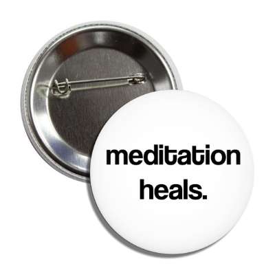 meditation heals button