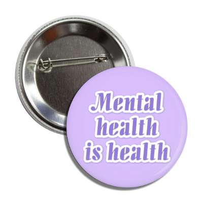 mental health is health purple button