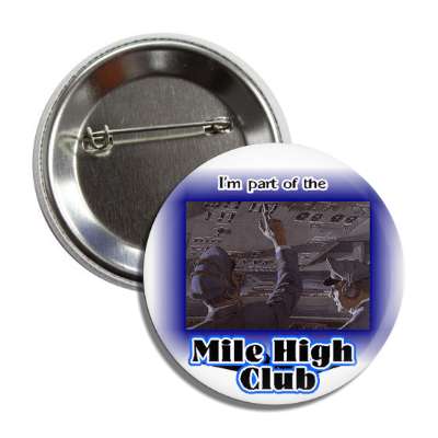 mile high club airplane airport pilot button