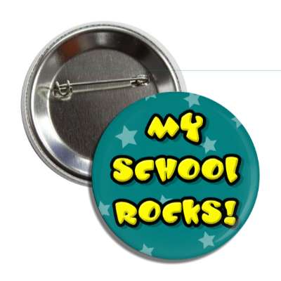 my school rocks button