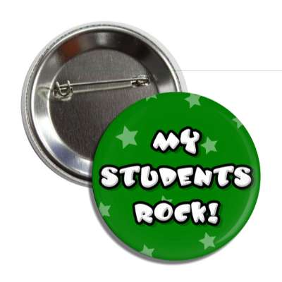 my students rock button