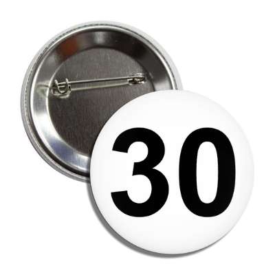number 30 white black button