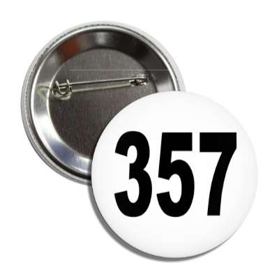 number 357 white black button