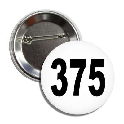 number 375 white black button
