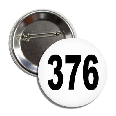 number 376 white black button