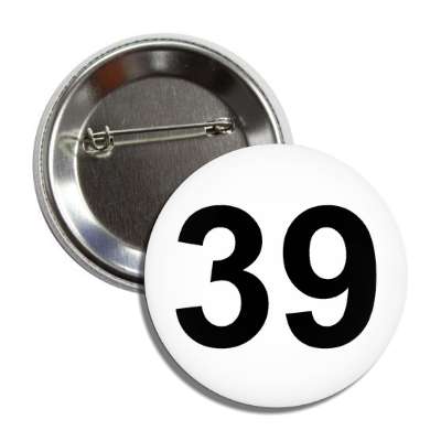 number 39 white black button