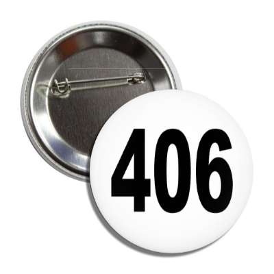 number 406 white black button