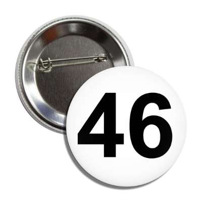number 46 white black button