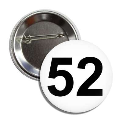 number 52 white black button