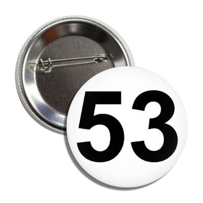 number 53 white black button