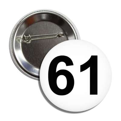number 61 white black button