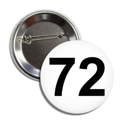 number 72 white black button