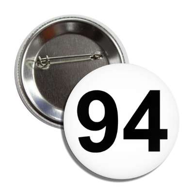 number 94 white black button