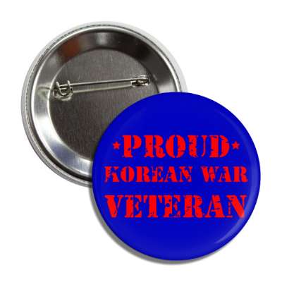 proud korean war veteran blue stencil button