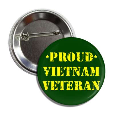 proud vietnam veteran stencil dark green button
