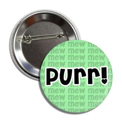 purr green mew button