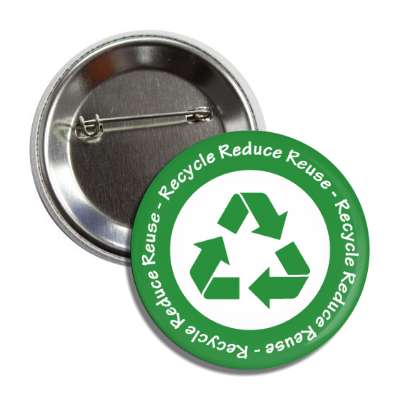recycle reduce reuse green white symbol button
