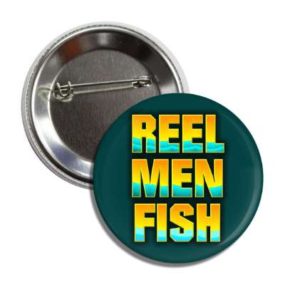 reel men fish button