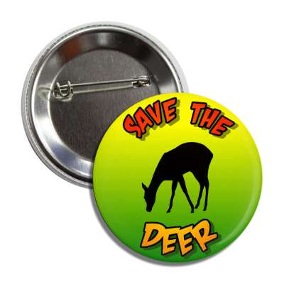 save the deer silhouette button