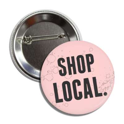 shop local pink modern button