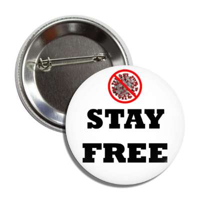 stay free coronavirus red slash white button